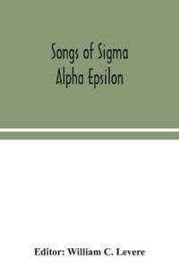 Songs of Sigma Alpha Epsilon