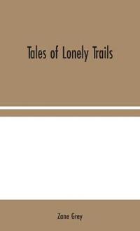 Bokomslag for "Tales of Lonely Trails"