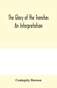 Bokomslag for "The Glory Of The Trenches"