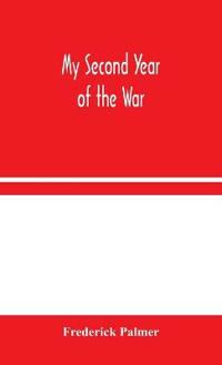 My Second Year Of The War