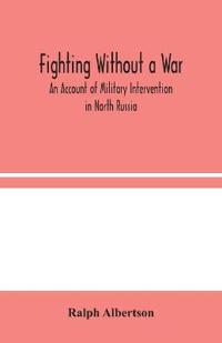 Bokomslag for "Fighting Without a War"