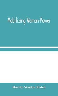 Mobilizing Woman-Power