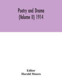 Bokomslag for "Poetry and drama (Volume II) 1914"