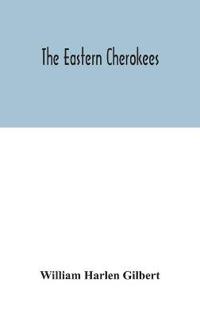Bokomslag for "The Eastern Cherokees"