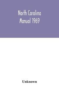 Bokomslag for "North Carolina manual 1969"