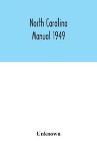 North Carolina Manual 1949