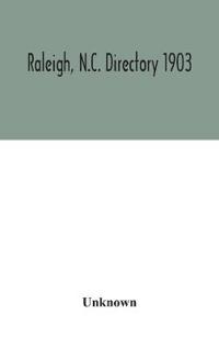 Bokomslag for "Raleigh, N.C. directory 1903"