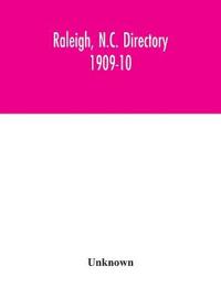 Bokomslag for "Raleigh, N.C. directory 1909-10"