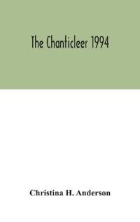 The Chanticleer 1994