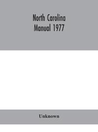 Bokomslag for "North Carolina Manual 1977"