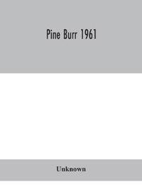 Bokomslag for "Pine Burr 1961"