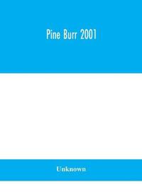 Bokomslag for "Pine Burr 2001"