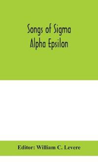 Bokomslag for "Songs of SIGMA Alpha Epsilon"