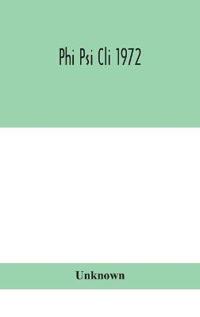 Bokomslag for "Phi Psi Cli 1972"