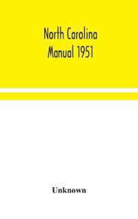 Bokomslag for "North Carolina manual 1951"