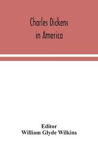 Bokomslag for "Charles Dickens In America"