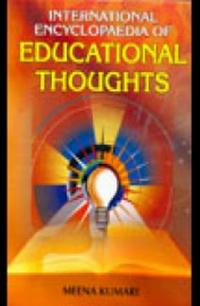 International Encyclopaedia Of Educational Thoughts