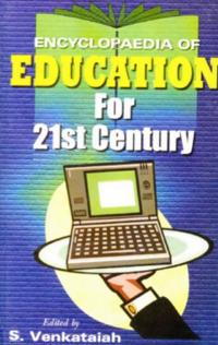 Encyclopaedia of Education For 21st Century (Classroom Administration)