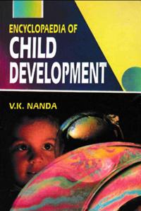 Encyclopaedia Of Child Development Volume-5 (Development Of Interactive Abilities In Children)