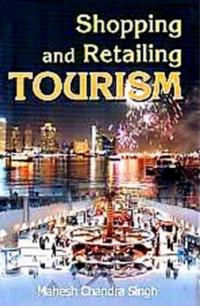 SHOPPING AND RETAILING TOURISM