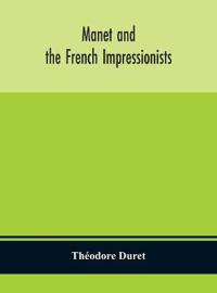 Bokomslag för "Manet And The French Impressionists"
