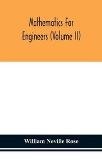 Bokomslag for "Mathematics For Engineers (Volume Ii)"