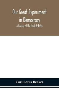 Our Great Experiment In Democracy