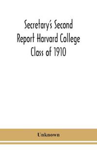 Bokomslag för "Secretary's Second Report Harvard College Class of 1910"