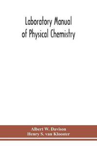 Laboratory Manual Of Physical Chemistry