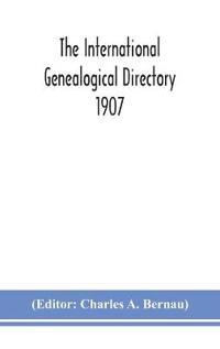 The International Genealogical Directory 1907