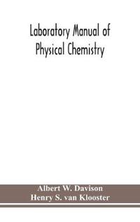Bokomslag för "Laboratory Manual Of Physical Chemistry"