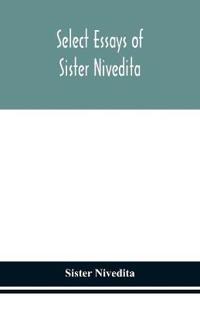 Select Essays Of Sister Nivedita