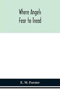 Bokomslag for "Where Angels Fear to Tread"