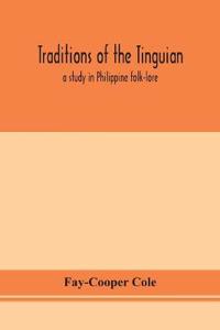 Traditions Of The Tinguian