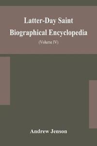 Bokomslag for "Latter-Day Saint Biographical Encyclopedia"