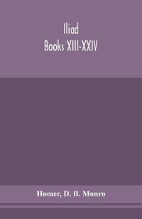 Bokomslag for "Iliad; Books XIII-XXIV"