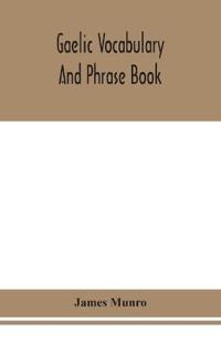 Gaelic Vocabulary And Phrase Book