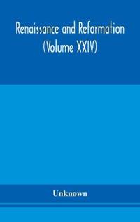Bokomslag for "Renaissance and Reformation (Volume XXIV)"