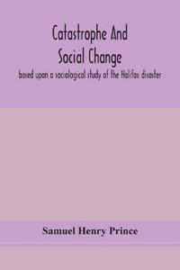 Catastrophe And Social Change