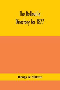 Bokomslag för "The Belleville directory for 1877"