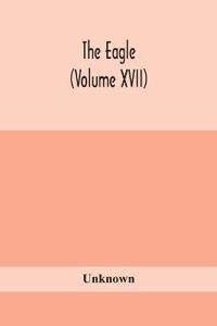 The Eagle (Volume Xvii)
