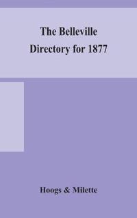 The Belleville Directory For 1877
