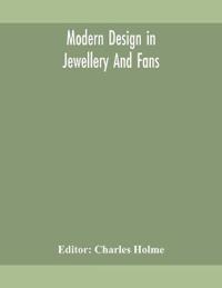 Bokomslag for "Modern Design In Jewellery And Fans"