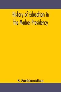 Kirjan kansi "History of Education in the Madras Presidency"