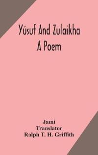 Yúsuf And Zulaikha