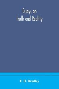 Essays On Truth And Reality
