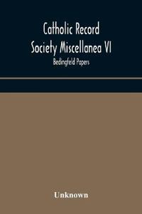 Bokomslag for "Catholic Record Society Miscellanea VI"