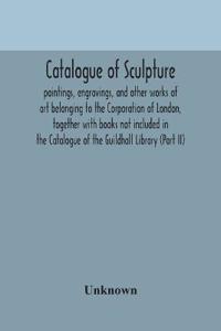 Catalogue Of Sculpture