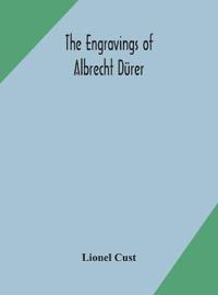 Bokomslag for "The Engravings Of Albrecht Dürer"