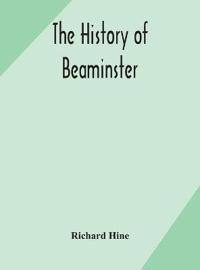 The History Of Beaminster